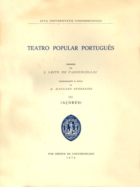 TEATRO POPULAR PORTUGUÃŠS. III AÃ‡ORES.
