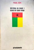 HISTÃ“RIA: A GUINÃ‰ E AS ILHAS DE CABO VERDE. HISTÃ“RIA DA GUINÃ‰ E ILHAS DE CABO VERDE.