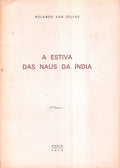 A ESTIVA DAS NAUS DA ÃNDIA.