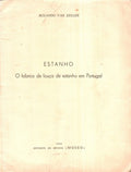 ESTANHO: O FABRICO DE LOUÃ‡A DE ESTANHO EM PORTUGAL.