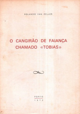 O CANGIRÃƒO DE FAIANÃ‡A CHAMADO Â«TOBIASÂ».