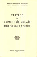 TRATADO DE AMIZADE E NÃƒO AGRESSÃƒO ENTRE PORTUGAL E A ESPANHA.