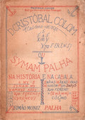 D. CRISTÃ“BAL COLOM OU SYMAM PALHA NA HISTÃ“RIA E NA CABALA...
