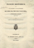 ELOGIO HISTORICO DO ILLUSTRISSIMO E EXCELENTISSIMO RICARDO RAYMUNDO NOGUEIRA,