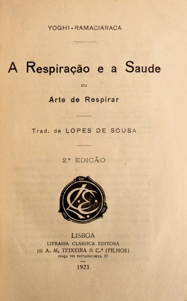 A RESPIRAÃ‡ÃƒO E A SAUDE OU ARTE DE RESPIRAR.