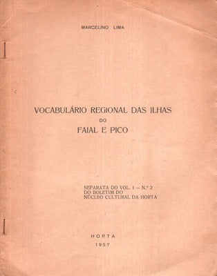 VOCABULÃRIO REGIONAL DAS ILHAS DO FAIAL E PICO.