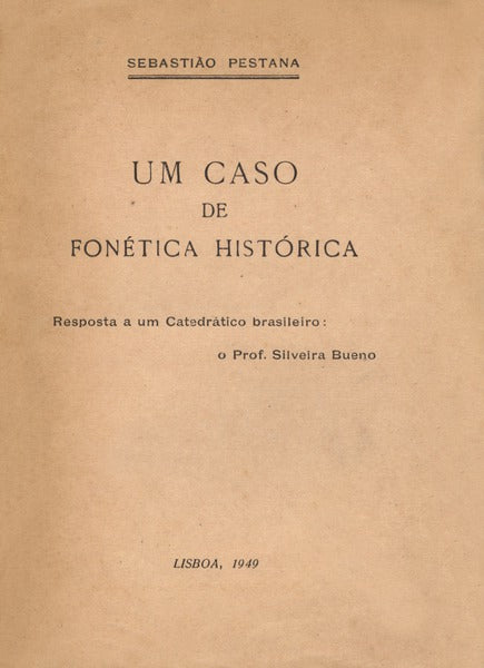 UM CASO DE FONÃ‰TICA HISTÃ“RICA.