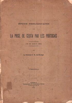 Ã‰TUDE PRÃ‰LIMINAIRE SUR LA PRISE DE CEUTA PAR LES PORTUGAIS.