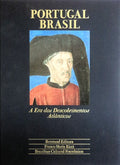 PORTUGAL-BRASIL: A ERA DOS DESCOBRIMENTOS ATLÃ‚NTICOS.