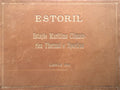 ESTORIL. ESTAÃ‡ÃƒO MARITIMA, CLIMATERICA THERMAL E SPORTIVA.