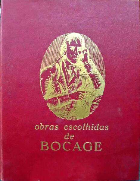 OBRAS ESCOLHIDAS DE BOCAGE.  [ARTIS - 1967/1970, 3 VOLS.]