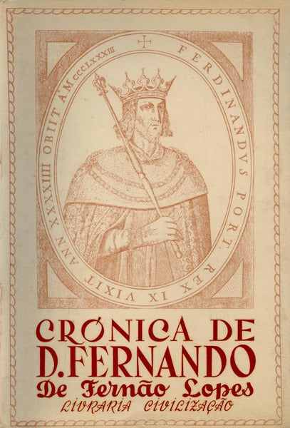 CRÃ“NICA DO SENHOR REI DOM FERNANDO. [BROCHADO]