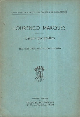 LOURENÃ‡O MARQUES. Ensaio geogrÃ¡fico.
