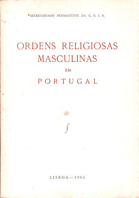 ORDENS RELIGIOSAS MASCULINAS EM PORTUGAL.
