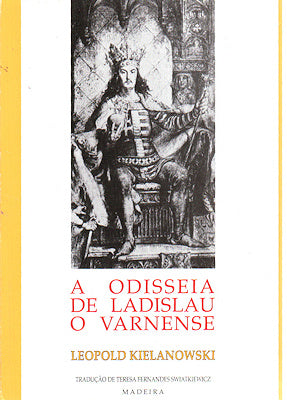 A ODISSEIA DE LADISLAU O VARNENSE.