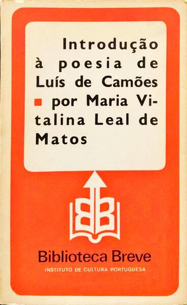 INTRODUÃ‡ÃƒO Ã€ POESIA DE LUÃS DE CAMÃ•ES. [1.Âª EDIÃ‡ÃƒO]