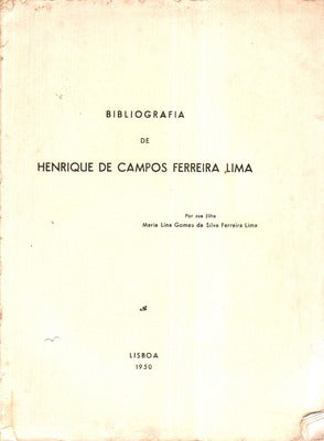 BIBLIOGRAFIA DE HENRIQUE DE CAMPOS FERREIRA LIMA.