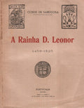 A RAINHA D. LEONOR.