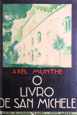 O LIVRO DE SAN MICHELE. [ED. BRASILEIRA]