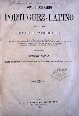 NOVO DICCIONARIO PORTUGUEZ-LATINO. [2.Âª EDIÃ‡ÃƒO]