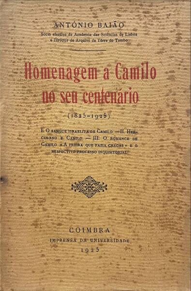 HOMENAGEM A CAMILO NO SEU CENTENÃRIO (1825-1925).