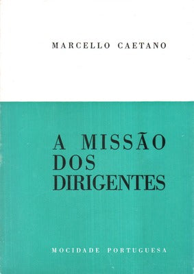 A MISSÃƒO DOS DIRIGENTES. [4.Âª EDIÃ‡ÃƒO]