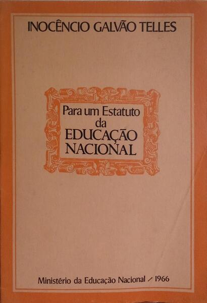 PARA UM ESTATUTO DA EDUCAÃ‡ÃƒO NACIONAL.