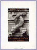 POR TERRAS DE PORTUGAL E DA ESPANHA.