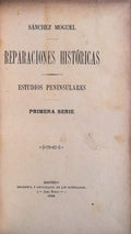 REPARACIONES HISTÃ“RICAS. Estudios peninsulares.