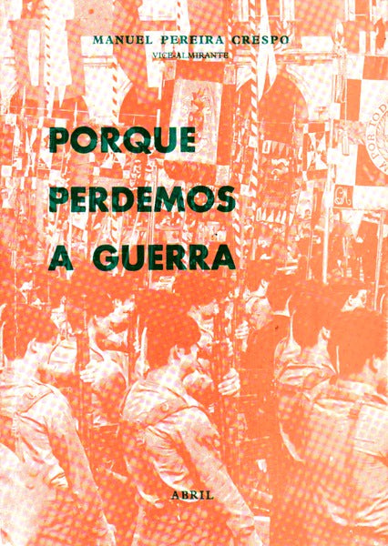 PORQUE PERDEMOS A GUERRA.