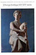 EUROPE (L') GOTHIQUE. XIIe XIVe SiÃ©cles.