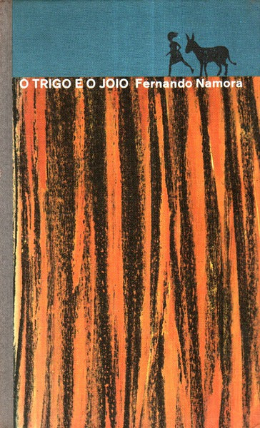 O TRIGO E O JOIO. [CIRCULO DE LEITORES - 1973]