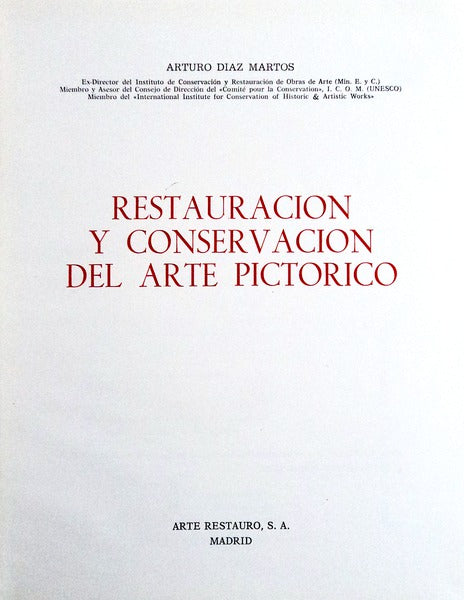 RESTAURACION Y CONSERVACION DEL ARTE PICTORICO.
