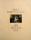 ARTE PORTUGUESA DO SÃ‰CULO XIX.