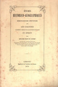 Ã‰TUDES HISTORICO-GÃ‰OGRAPHIQUES.