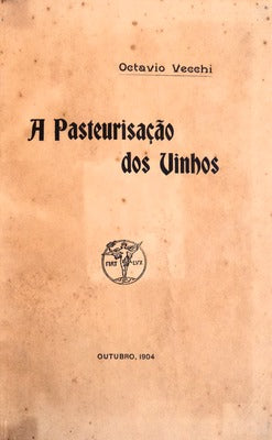 A PASTEURIZAÃ‡ÃƒO DOS VINHOS.