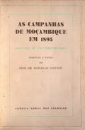 AS CAMPANHAS DE MOÃ‡AMBIQUE EM 1895.
