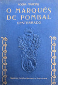 O MARQUÃŠS DE POMBAL DESTERRADO. 1777-1782.