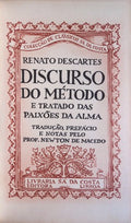 DISCURSO DO MÃ‰TODO E TRATADO DAS PAIXÃ•ES DA ALMA. [4.Âª EDIÃ‡ÃƒO]
