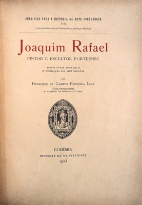 JOAQUIM RAFAEL. PINTOR E ESCULTOR PORTUENSE.