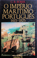O IMPÃ‰RIO MARÃTIMO PORTUGUÃŠS 1415-1825. [ENC.]