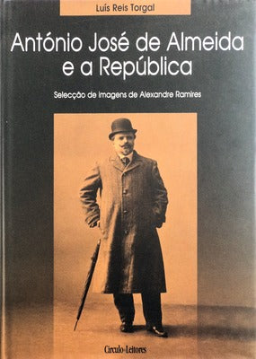 ANTÃ“NIO JOSÃ‰ DE ALMEIDA E A REPÃšBLICA.