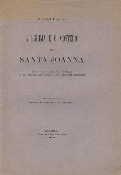 A EGREJA E O MOSTEIRO DE SANTA JOANNA.