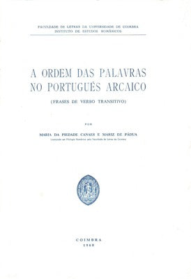 ORDEM DAS PALAVRAS NO PORTUGUÃŠS ARCAICO.