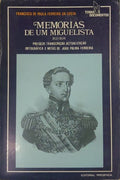 MEMÃ“RIAS DE UM MIGUELISTA. 1833-1834.