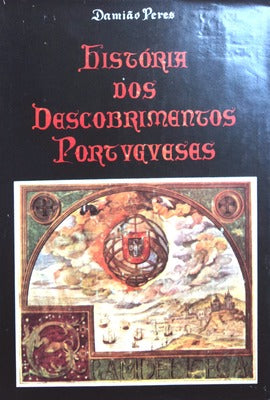 HISTÃ“RIA DOS DESCOBRIMENTOS PORTUGUESES. [3.Âª EDIÃ‡ÃƒO]