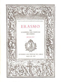 ERASMO NA ACADEMIA DAS CIÃŠNCIAS DE LISBOA. SÃ‰CULO XVI.