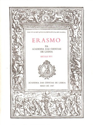 ERASMO NA ACADEMIA DAS CIÃŠNCIAS DE LISBOA. SÃ‰CULO XVI.