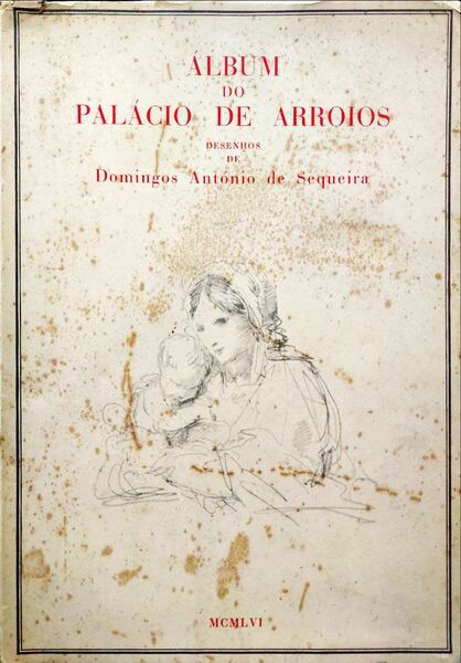 ÃLBUM DO PALÃCIO DE ARROIOS.
