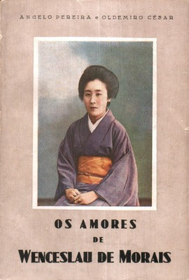 OS AMORES DE WENCESLAU DE MORAIS.